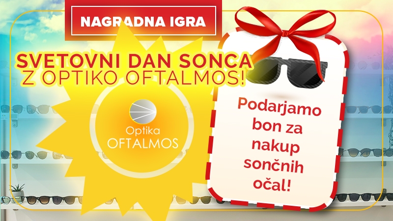 Svetovni dan sonca z Optiko Oftalmos!